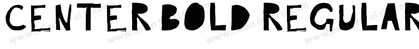 Center Bold Regular字体转换